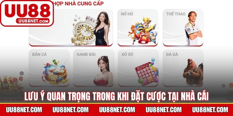 Lưu ý quan trọng trong khi đặt cược tại nhà cái trực tuyến